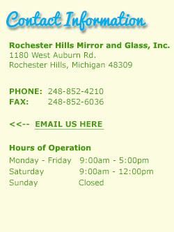 Contact Rochester Hills Mirror and Glass
